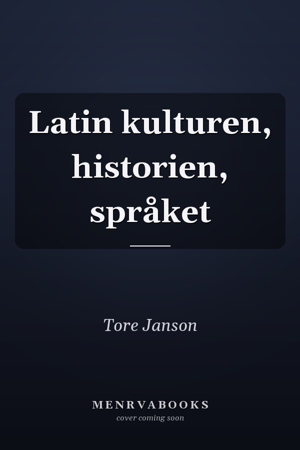 Latin kulturen, historien, språket