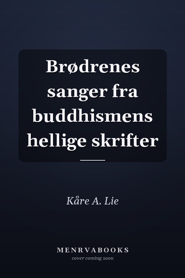 Brødrenes sanger fra buddhismens hellige skrifter