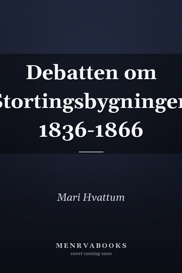 Debatten om Stortingsbygningen 1836-1866