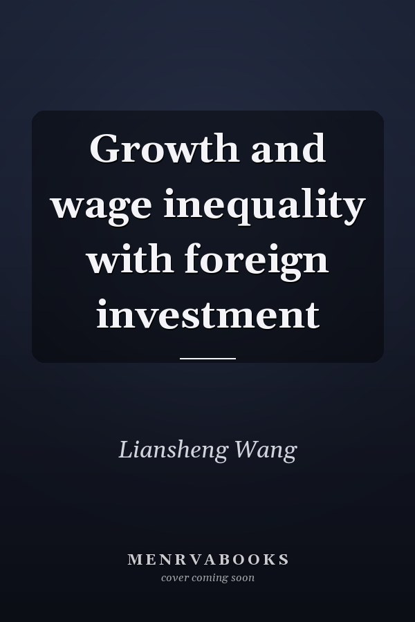 Growth and wage inequality with foreign investment
