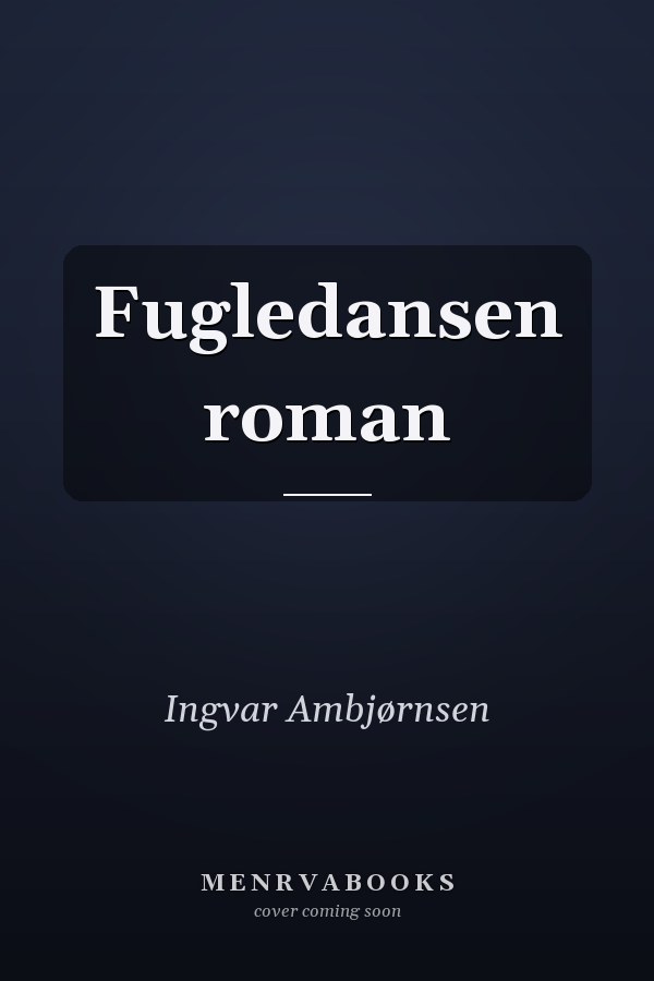 Fugledansen roman