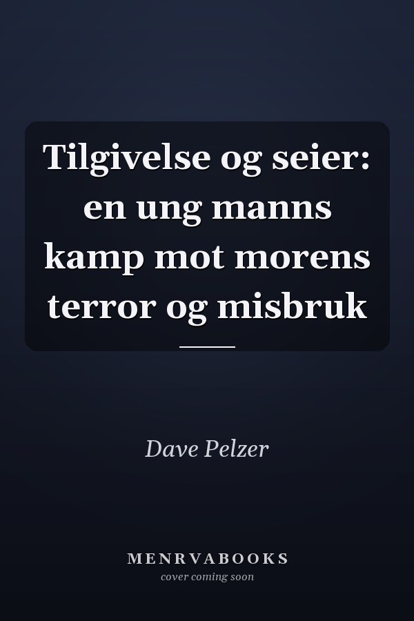 Tilgivelse og seier: en ung manns kamp mot morens terror og misbruk