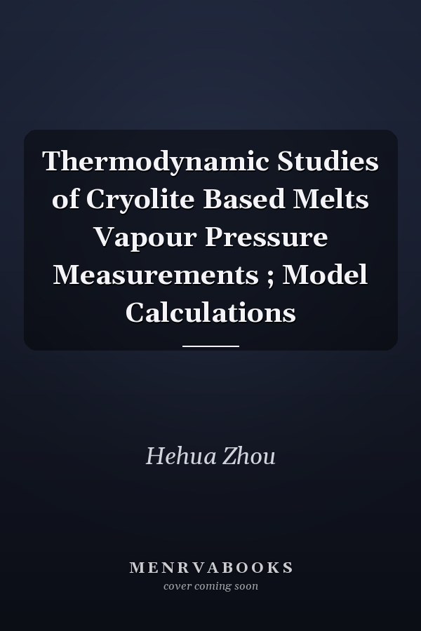 Thermodynamic Studies of Cryolite Based Melts Vapour Pressure Measurements ; Model Calculations