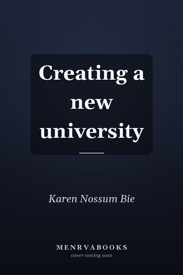 Creating a new university