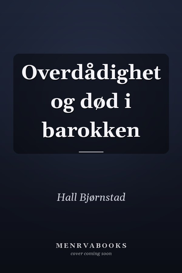 Overdådighet og død i barokken