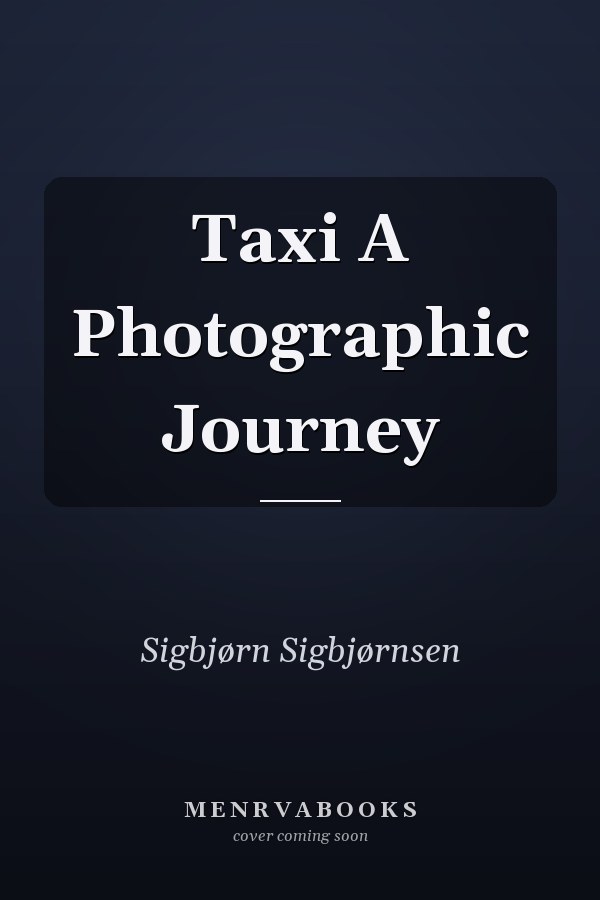 Taxi A Photographic Journey
