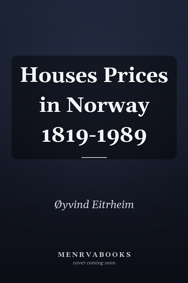 Houses Prices in Norway 1819-1989