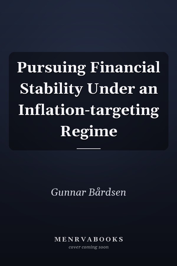 Pursuing Financial Stability Under an Inflation-targeting Regime