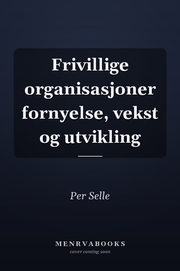 Frivillige organisasjoner fornyelse, vekst og utvikling