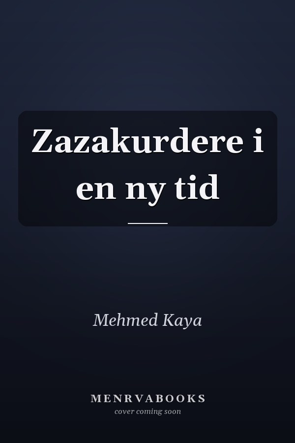 Zazakurdere i en ny tid