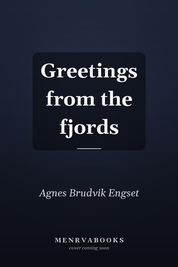 Greetings from the fjords
