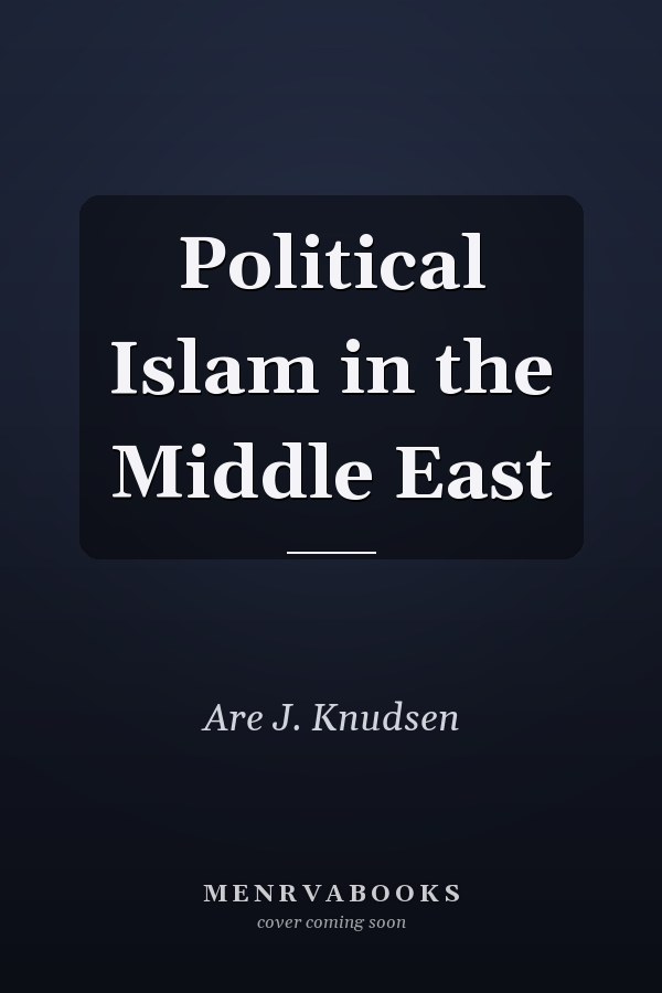 Political Islam in the Middle East