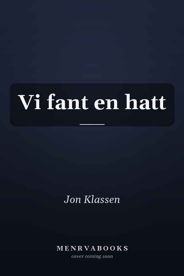 Vi fant en hatt