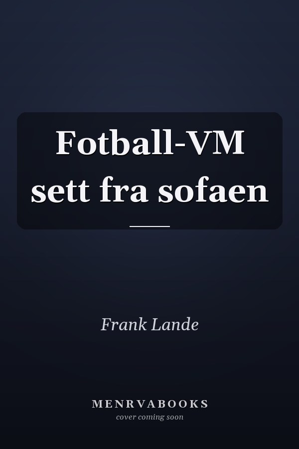 Fotball-VM sett fra sofaen
