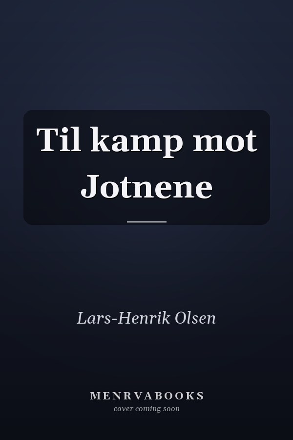 Til kamp mot Jotnene