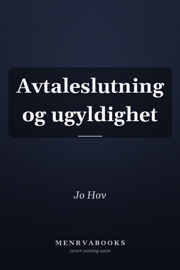 Avtaleslutning og ugyldighet
