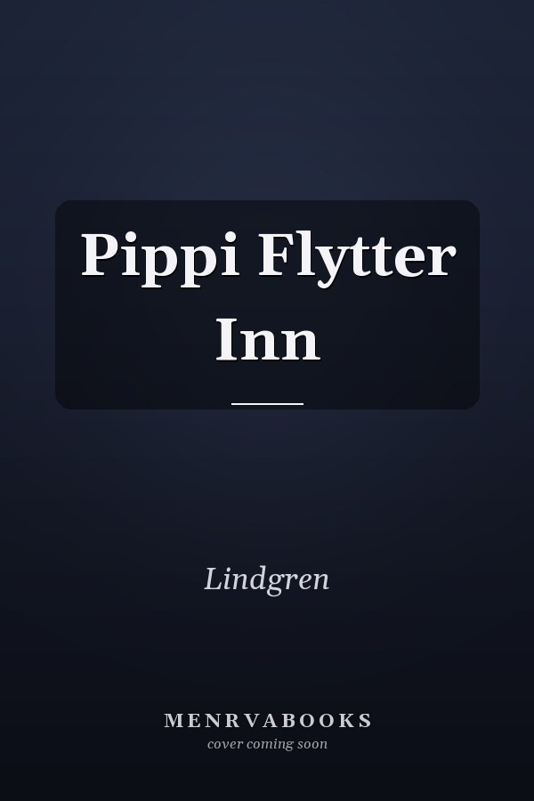 Pippi Flytter Inn