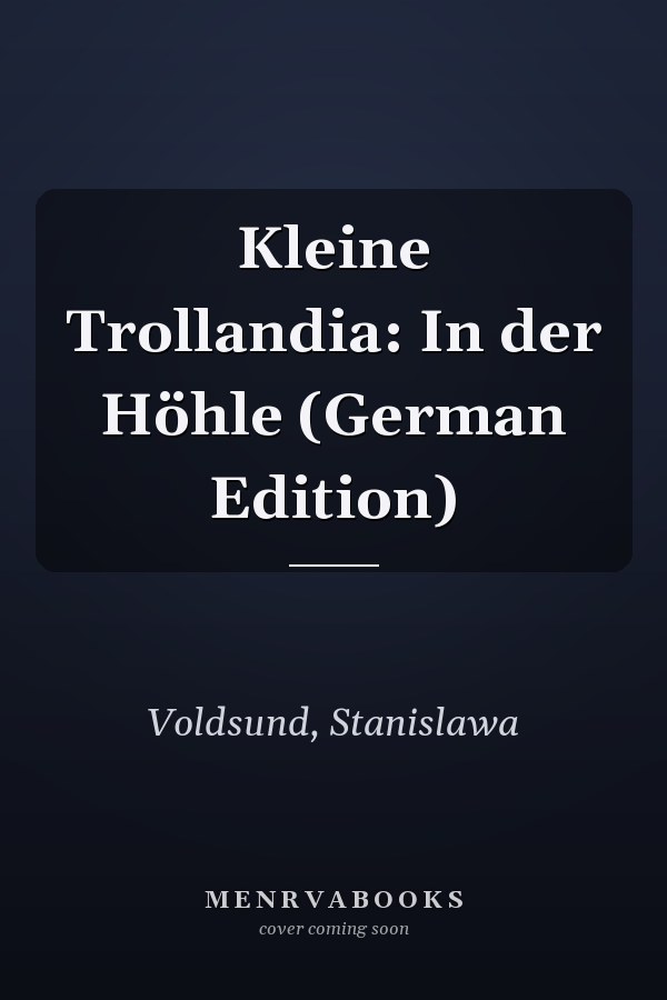 Kleine Trollandia: In der Höhle (German Edition)