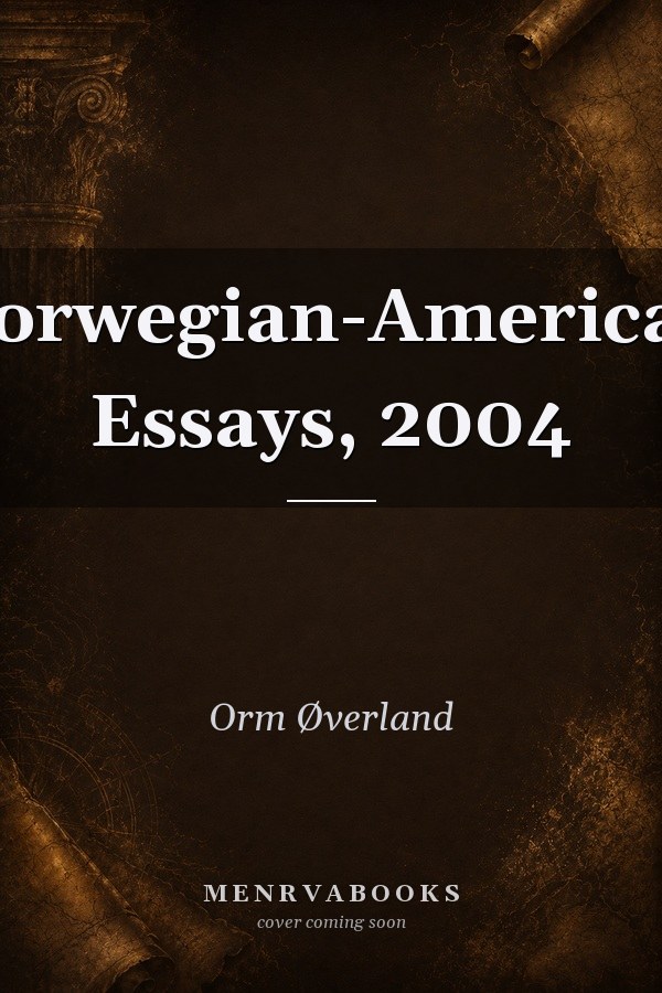 Norwegian-American Essays, 2004