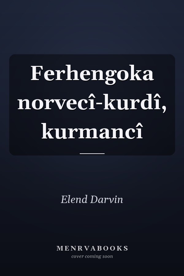 Ferhengoka norvecî-kurdî, kurmancî