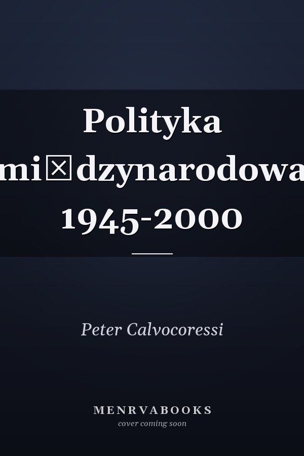 Polityka międzynarodowa 1945-2000