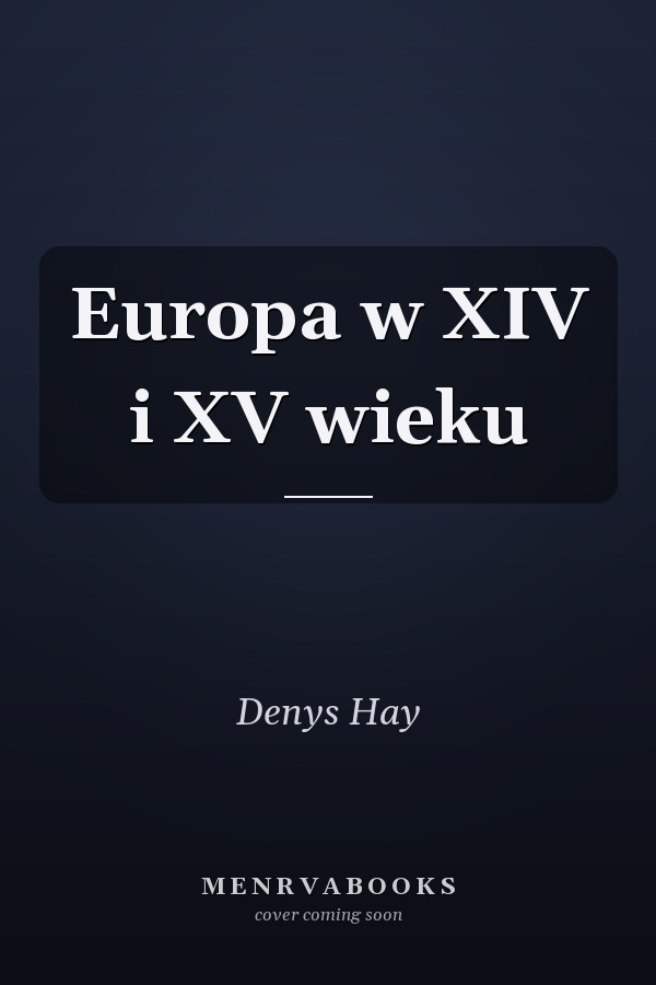 Europa w XIV i XV wieku
