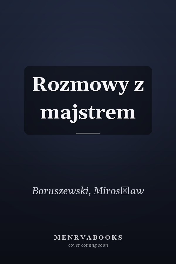 Rozmowy z majstrem