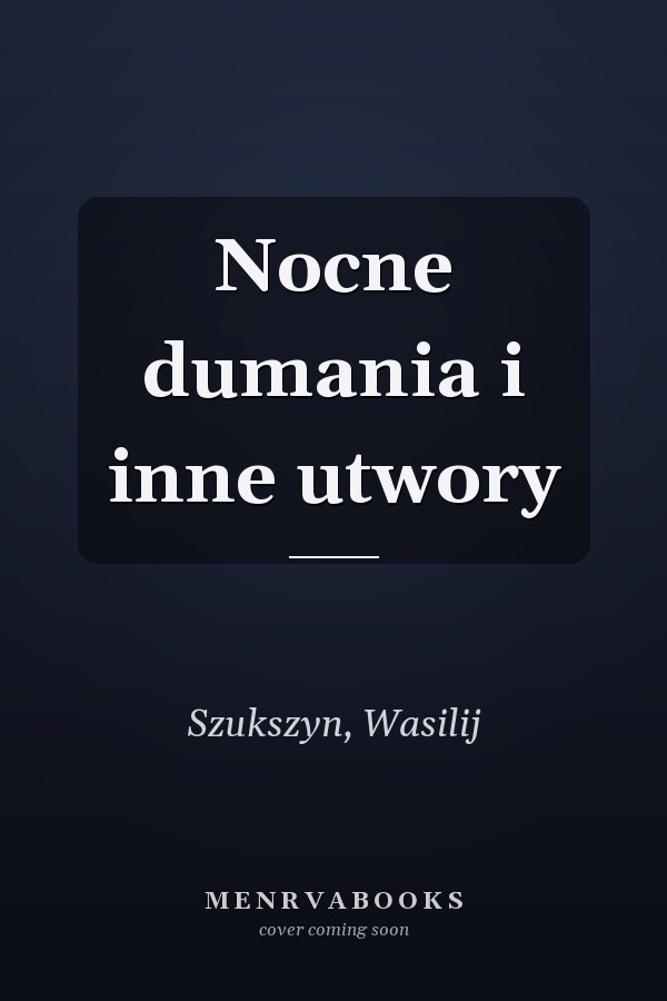 Nocne dumania i inne utwory