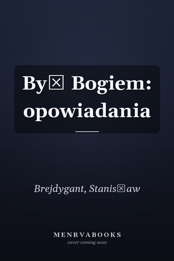 Być Bogiem: opowiadania