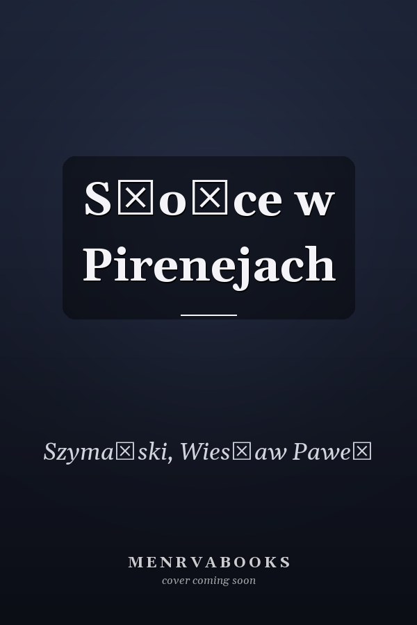 Słońce w Pirenejach