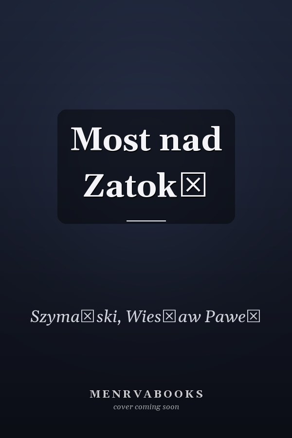 Most nad Zatoką