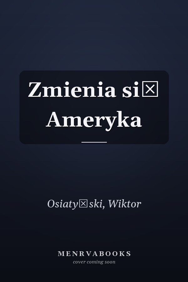 Zmienia się Ameryka