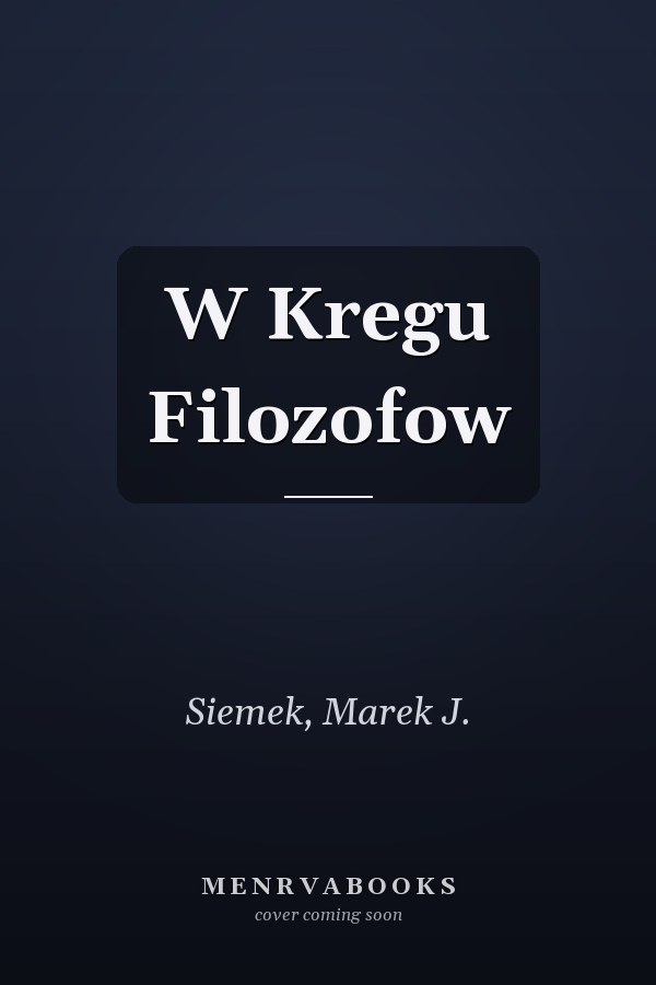W Kregu Filozofow
