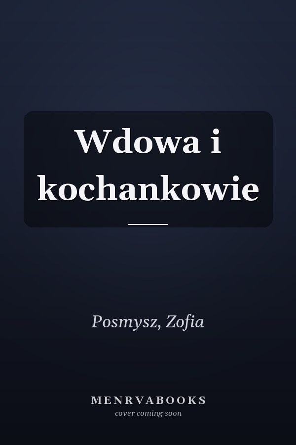 Wdowa i kochankowie
