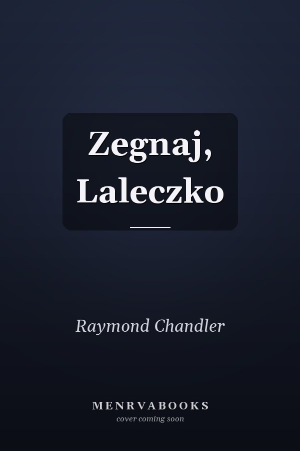 Zegnaj, Laleczko