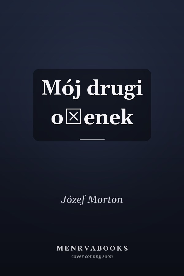 Mój drugi ożenek