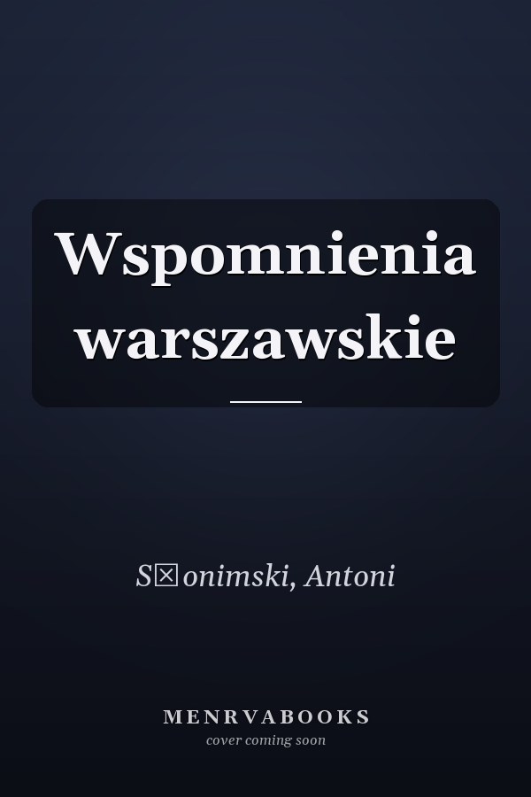 Wspomnienia warszawskie