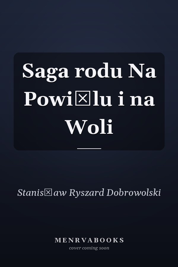 Saga rodu Na Powiślu i na Woli