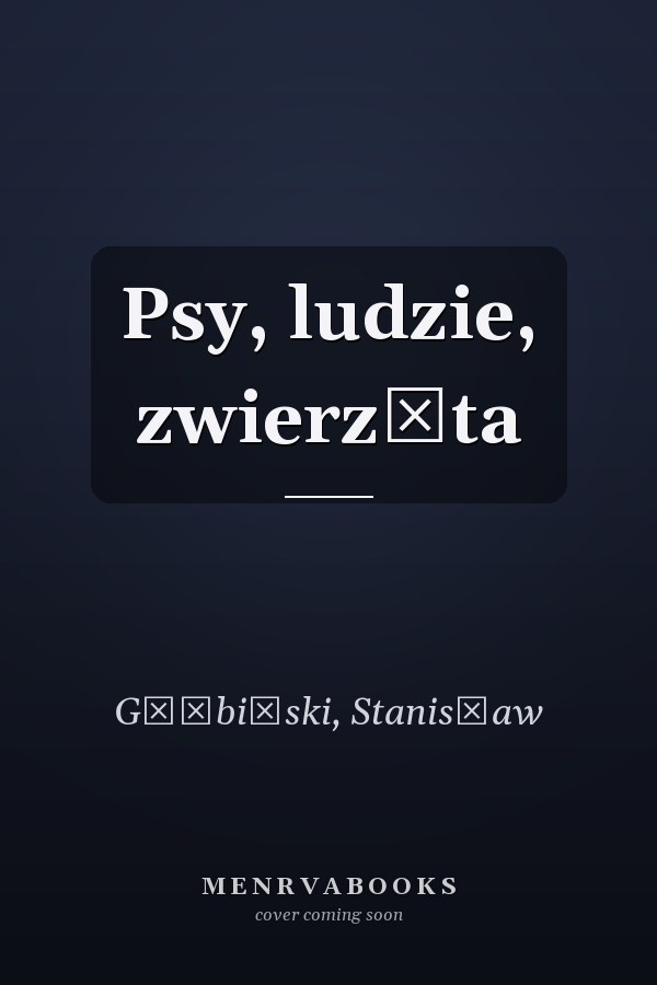 Psy, ludzie, zwierzęta