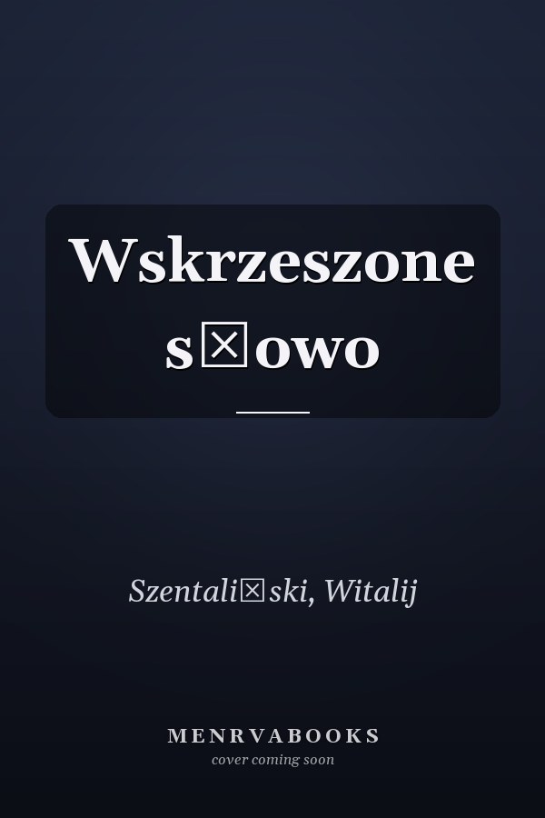 Wskrzeszone słowo