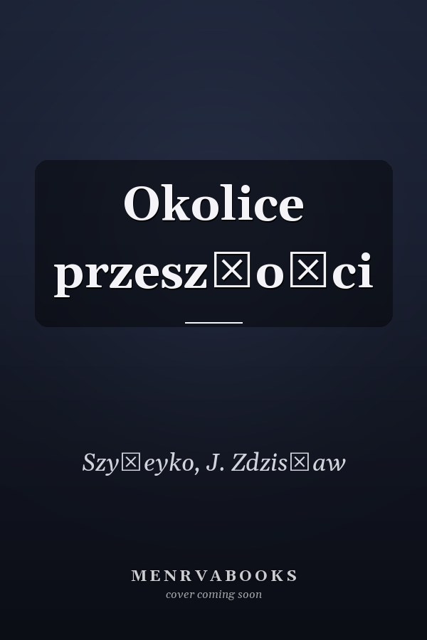 Okolice przeszłości