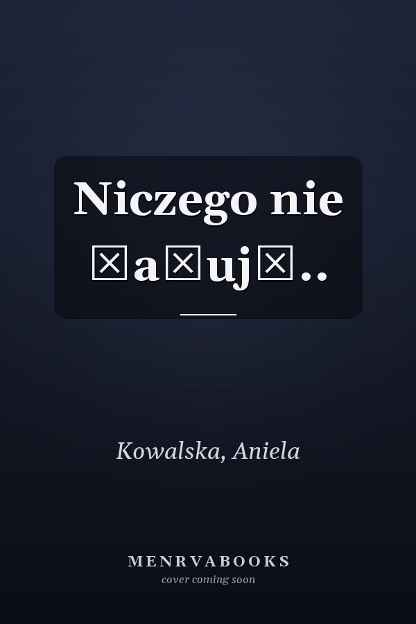 Niczego nie żałuję..