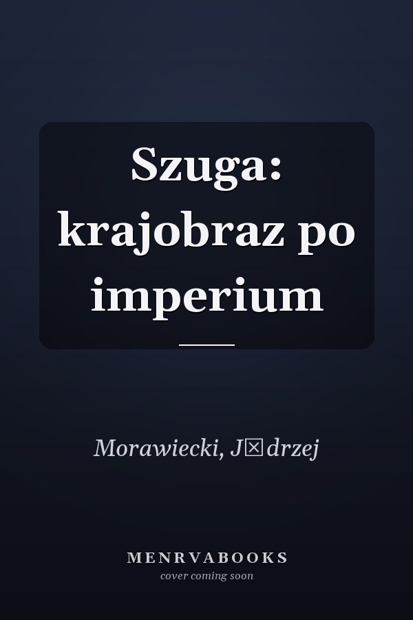 Szuga: krajobraz po imperium