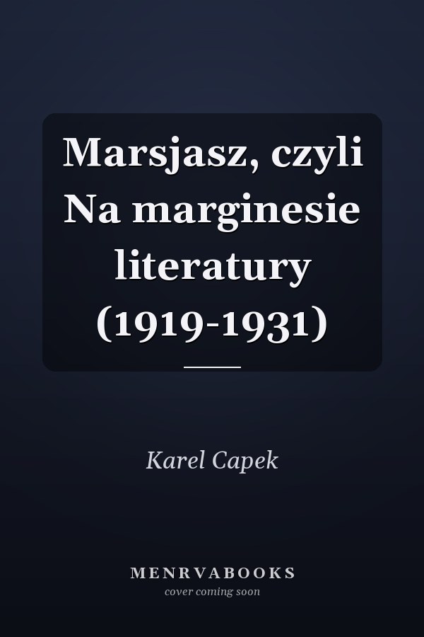 Marsjasz, czyli Na marginesie literatury (1919-1931)