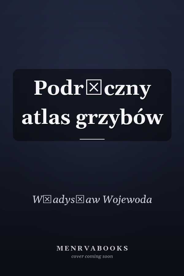 Podręczny atlas grzybów