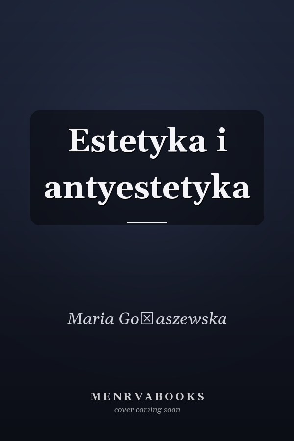 Estetyka i antyestetyka
