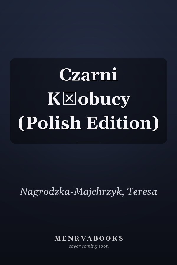 Czarni Kłobucy (Polish Edition)