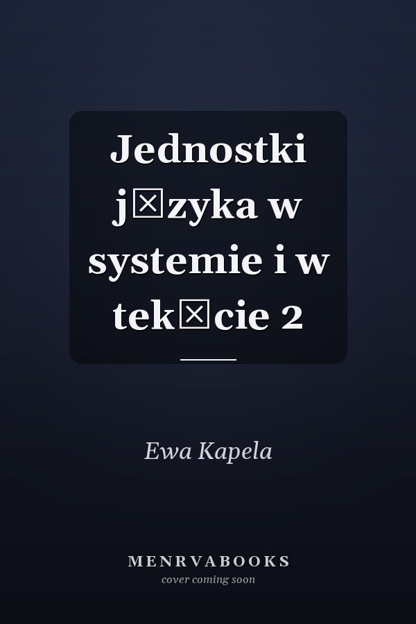 Jednostki języka w systemie i w tekście 2