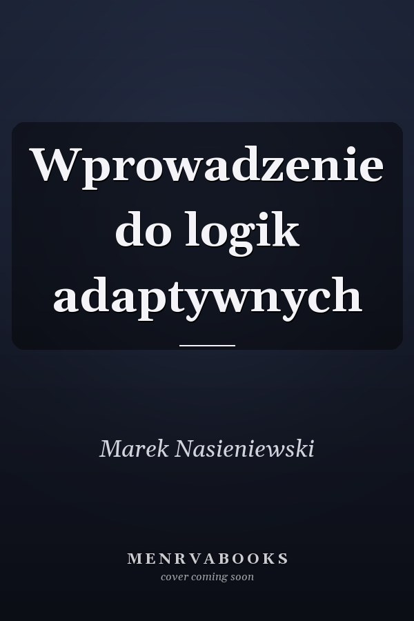 Wprowadzenie do logik adaptywnych