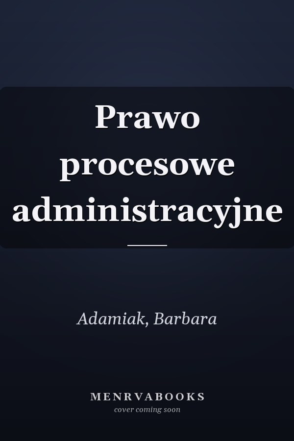 Prawo procesowe administracyjne